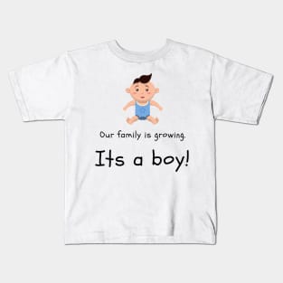 Love this 'Our family is growing. Its a boy' t-shirt! Kids T-Shirt